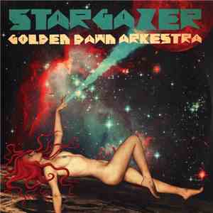 Golden Dawn Arkestra - Stargazer