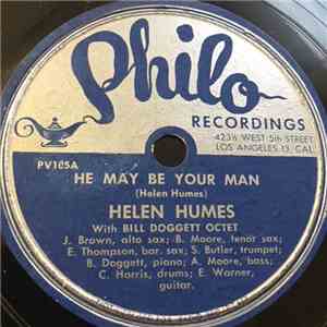 Helen Humes With Bill Doggett Octet - He May Be Your Man / Blue Prelude