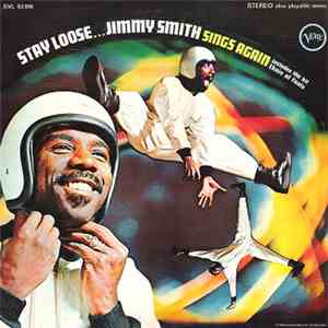 Jimmy Smith - Stay Loose