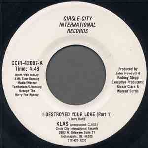 Klas  - I Destroyed Your Love