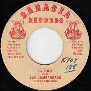 Los Companeros De Rene Rodriguez - La Loca