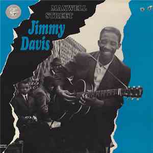 Maxwell Street Jimmy Davis - Maxwell Street Jimmy Davis