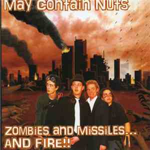 May Contain Nuts - Zombies And Missiles... And Fire!!
