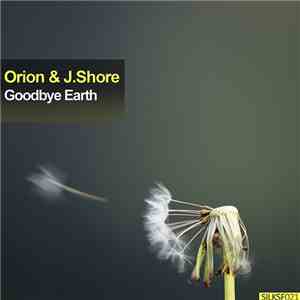 Orion & J.Shore - Goodbye Earth