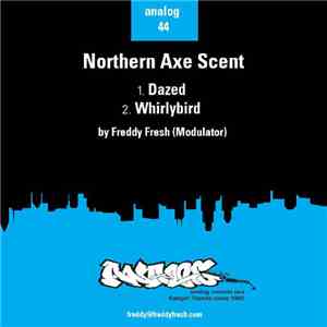 Paul Mix & Freddy Fresh - Northern Axe Scent