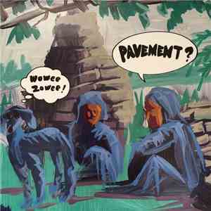 Pavement - Wowee Zowee