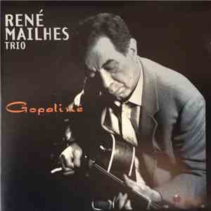René Mailhes Trio - Gopaliné