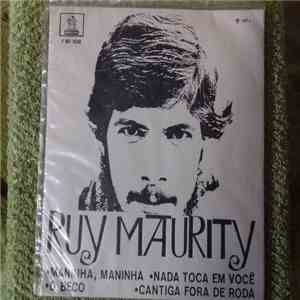 Ruy Maurity - Maninha, Maninha