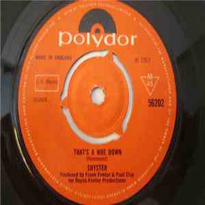 Shyster - That's A Hoe Down / Tick Tock