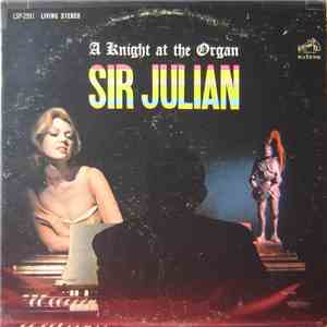 Sir Julian - A Knight At The Organ