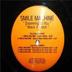 Smile Machine - Dreaming Of You / Black II Black