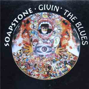 Soapstone - Givin' The Blues