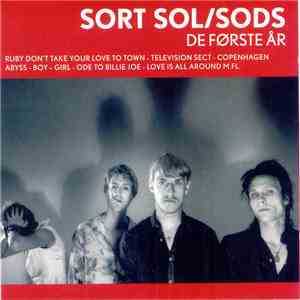 Sort Sol / Sods - De Første År