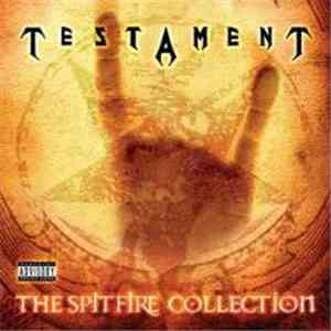 Testament  - The Spitfire Collection