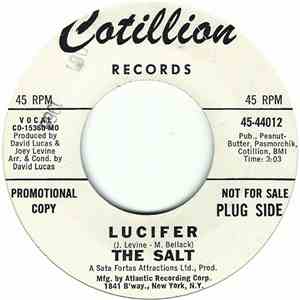 The Salt - Lucifer / A Whole Lot Of Rainbows