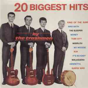 The Trashmen - 20 Biggest Hits