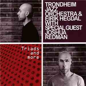 Trondheim Jazz Orchestra & Eirik Hegdal With Special Guest Joshua Redman -  ...