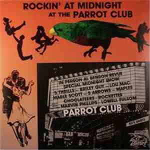 Various - Rockin' At Midnight At The Parrot Club