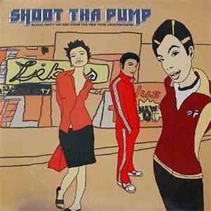 Various - Shoot Tha Pump