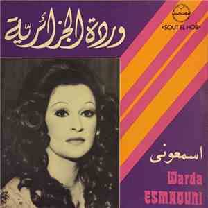 وردة الجزائرية = Warda - اسمعوني = Esmaouni