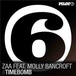 Zaa Feat. Molly Bancroft - Timebomb