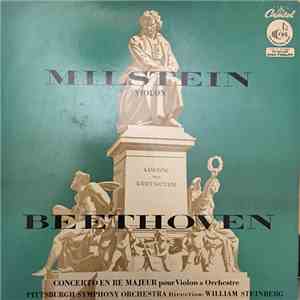 Beethoven - Milstein, The Pittsburgh Symphony Orchestra, William Steinberg  ...