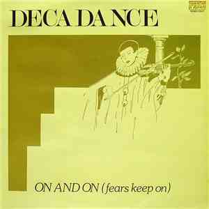 Decadance  - On And On (Fears Keep On)