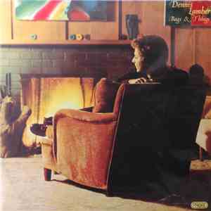 Dennis Lambert - Bags & Things
