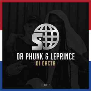 Dr Phunk & LePrince - Di Dacta