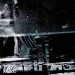 Drumcell - Sleep Complex Remixed