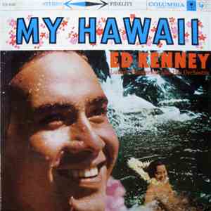 Ed Kenney, Luther Henderson And His Orchestra - My Hawaii