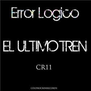 Error Logico - El Ultimo Tren