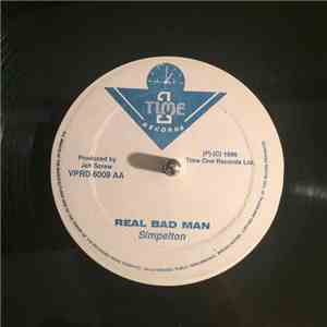 General Degree / Simpleton - Woh Woh / Real Bad Man