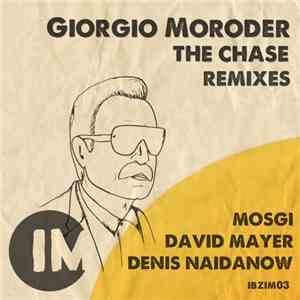 Giorgio Moroder - The Chase (Remixes)