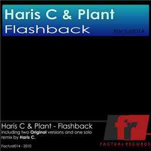 Haris C & Plant  - Flashback