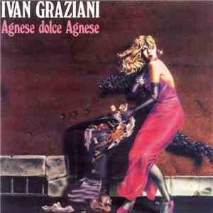 Ivan Graziani - Agnese Dolce Agnese