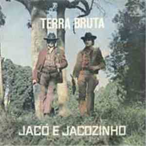 Jacó E Jacózinho - Terra Bruta