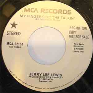 Jerry Lee Lewis - My Fingers Do The Talkin'