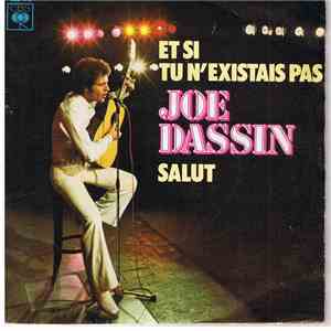 Joe Dassin - Salut / Et Si Tu N'Existais Pas