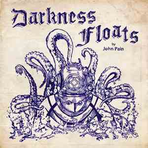 John Pain  - Darkness Floats