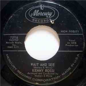 Kenny Rossi - Wait And See