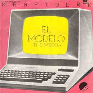 Kraftwerk - El Modelo = The Model