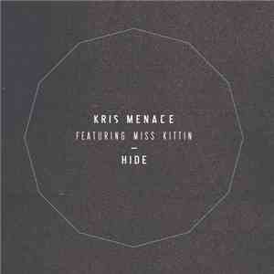 Kris Menace Featuring Miss Kittin - Hide