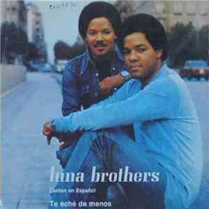 Luna Brothers - Te Eche De Menos