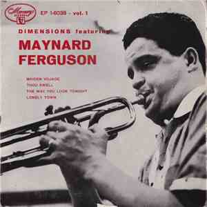 Maynard Ferguson - Dimensions Vol. 1 Feat. Maynard Ferguson