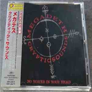 Megadeth - Cryptic Sounds: No Voices in Your Head