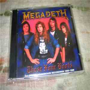 Megadeth - These Four Boots