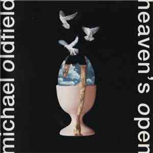 Michael Oldfield - Heaven's Open