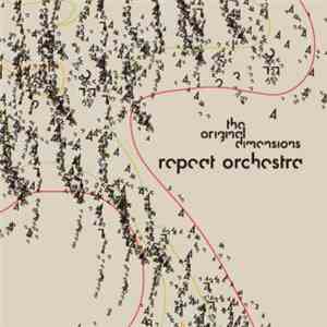 Repeat Orchestra - The Original Dimensions
