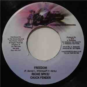 Richie Spice / Chuck Fender - Freedom